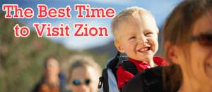 The Best Time to Visit Zion